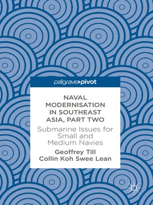 cover image of Naval Modernisation in Southeast Asia, Part Two